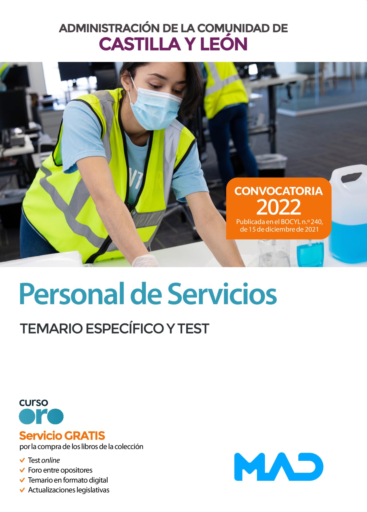 Personal de Servicios de la Administración de la Comunidad Castilla y León. Temario Materias Específicas y Test book