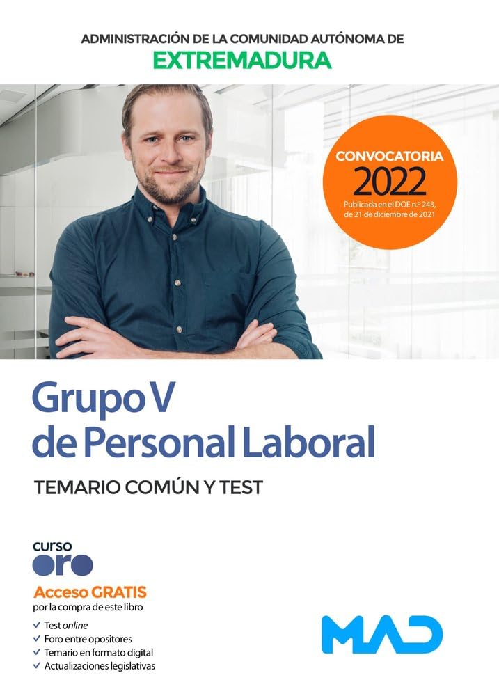 Grupo V de Personal laboral de la Administración de la Comunidad Autónoma de Extremadura. Temario común y test book