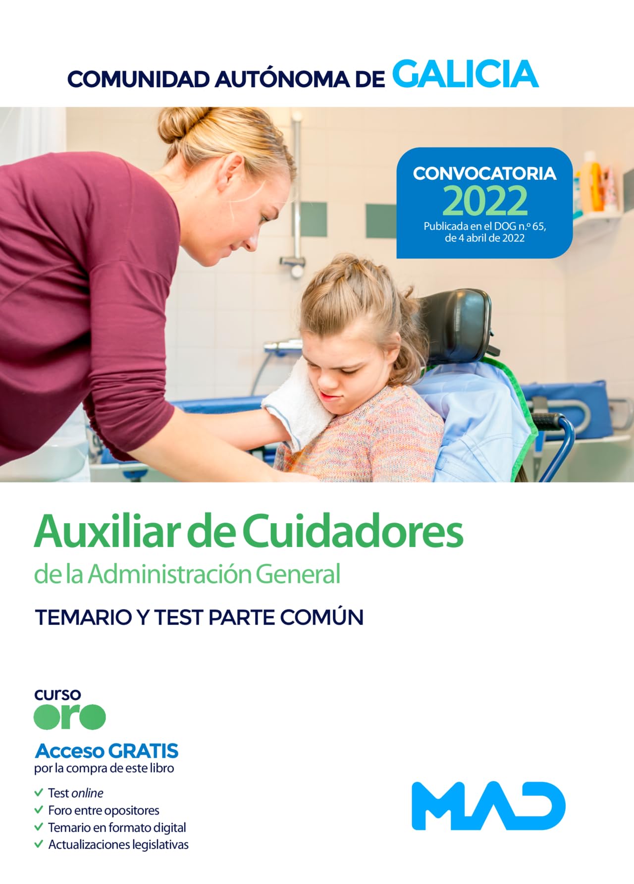 Auxiliar de Cuidadores de la Administración General de la Comunidad Autónoma de Galicia. Temario y test parte común book