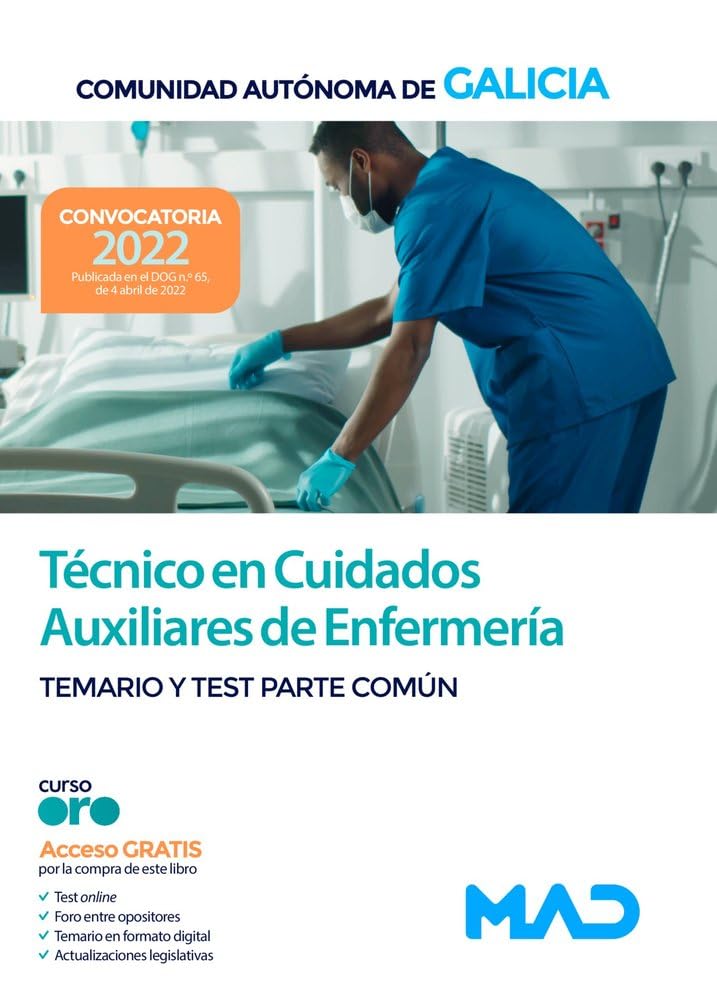 Técnico en Cuidados Auxiliares de Enfermería de la Administración General de la Comunidad Autónoma de Galicia. Temario y test parte común book