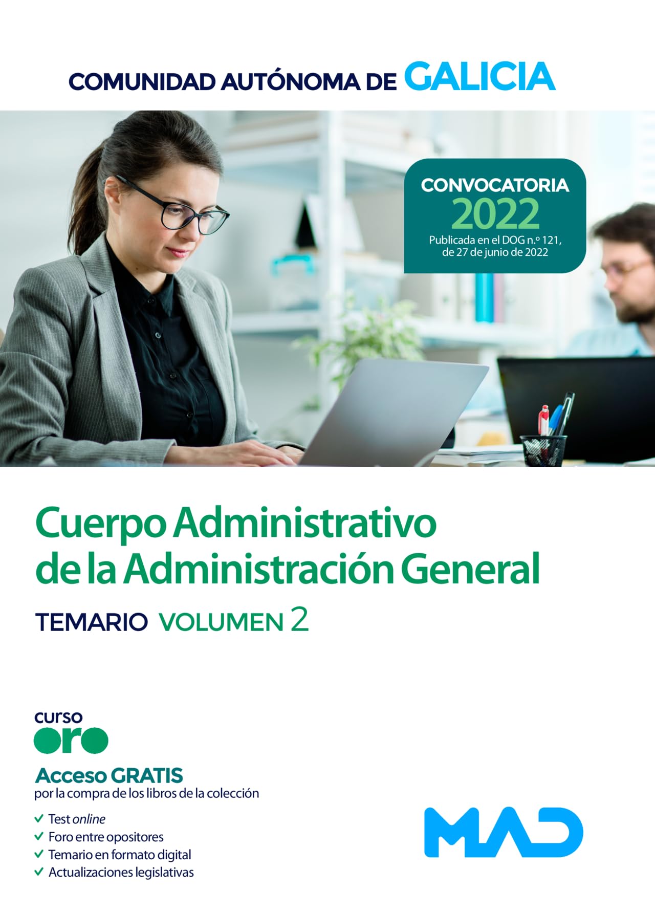 Cuerpo Administrativo de la Administración General de la Comunidad Autónoma de Galicia. Temario volumen 2 book