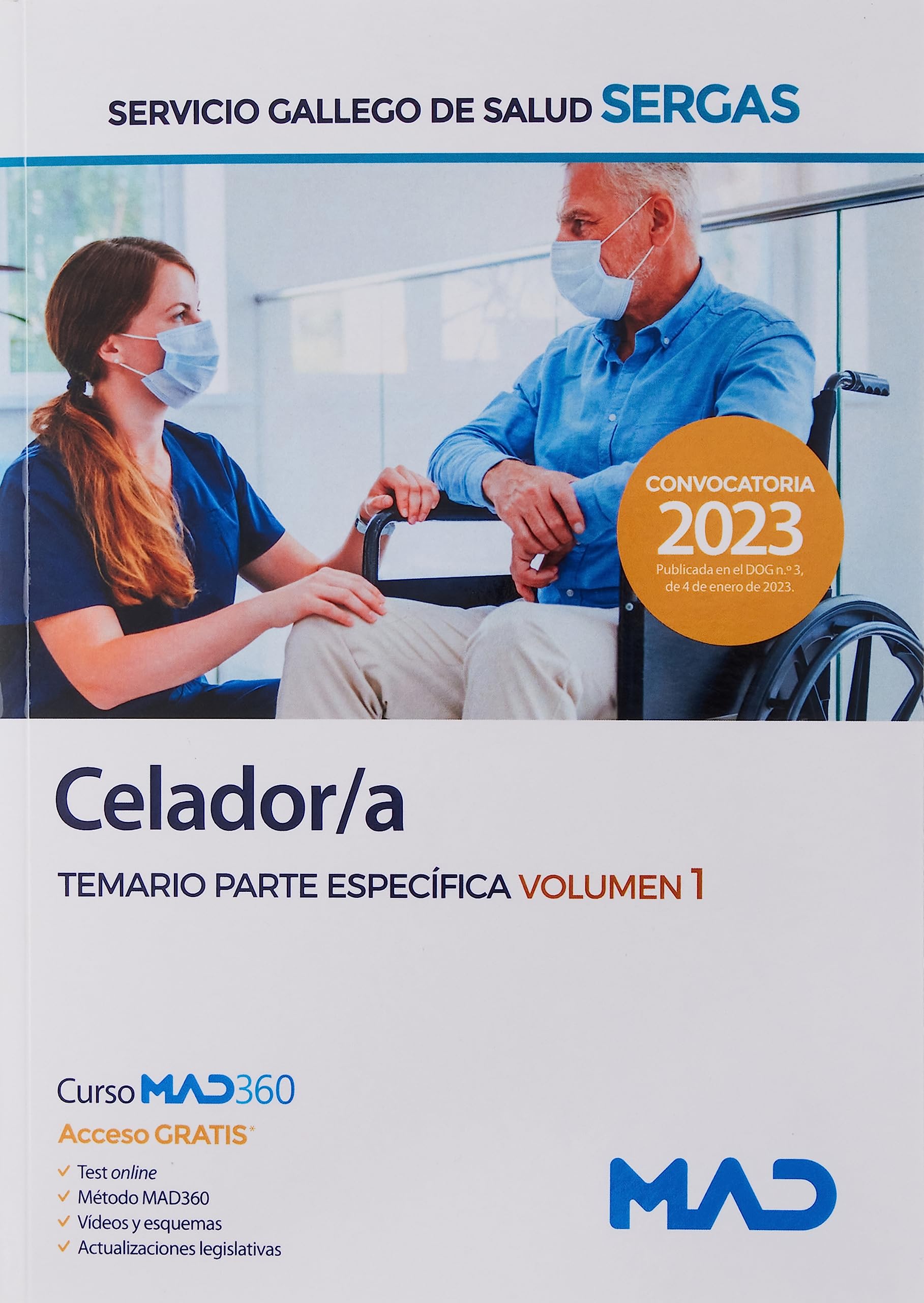 Celador/a del Servicio Gallego de Salud (SERGAS). Temario parte específica volumen 1 book