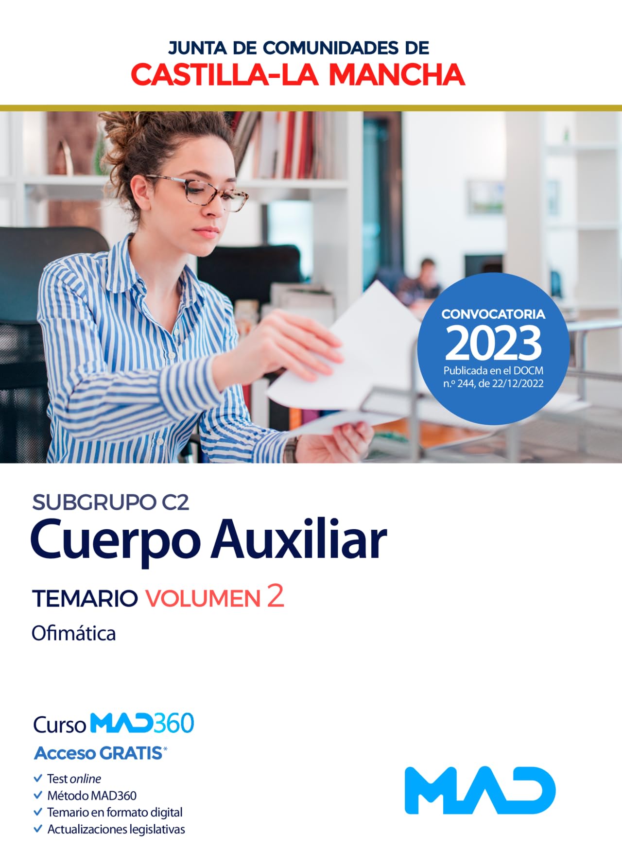 Cuerpo Auxiliar (Subgrupo C2) de la Junta de Comunidades de Castilla-La Mancha. Temario volumen 2 (O book