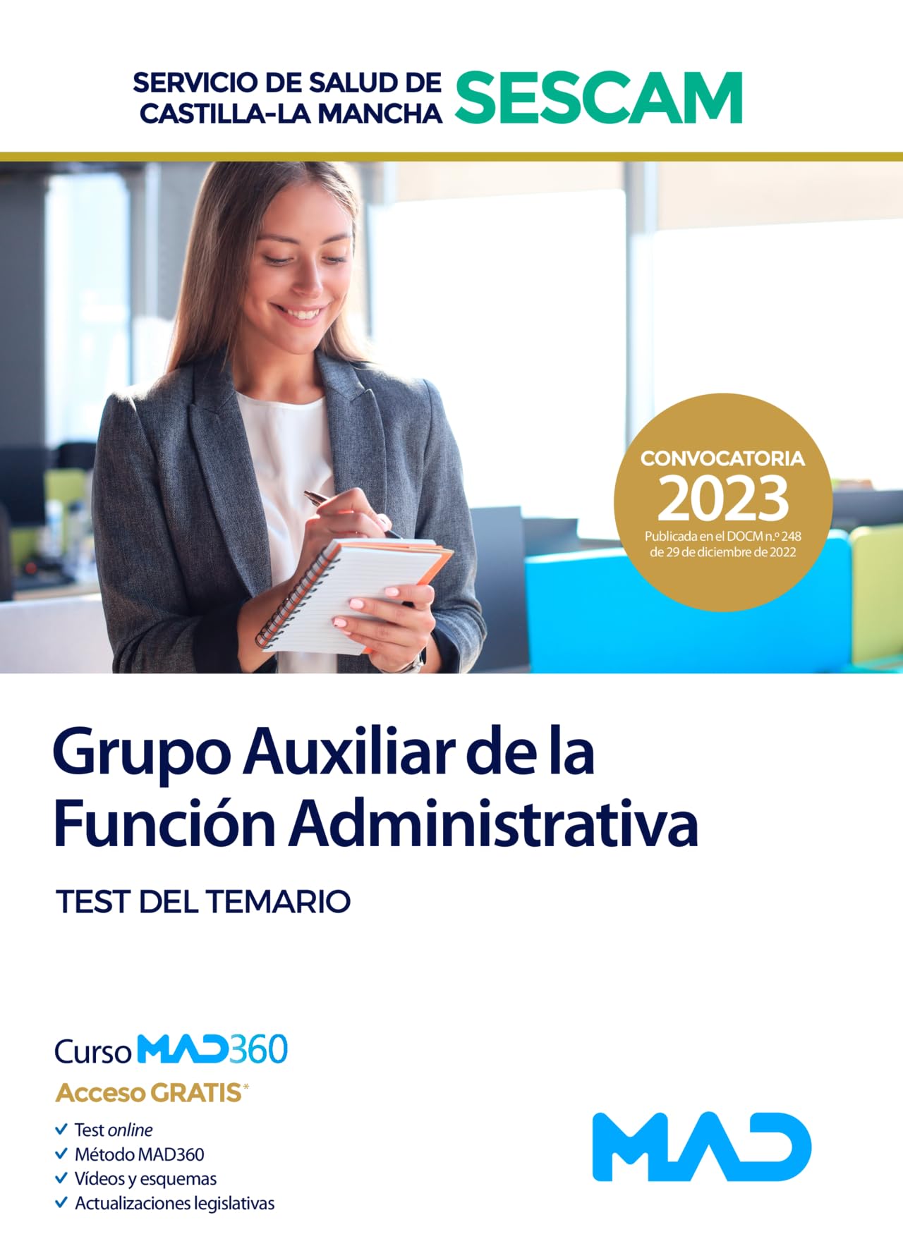 Grupo Auxiliar de la Función Administrativa del Servicio de Salud de Castilla-La Mancha (SESCAM). Test book