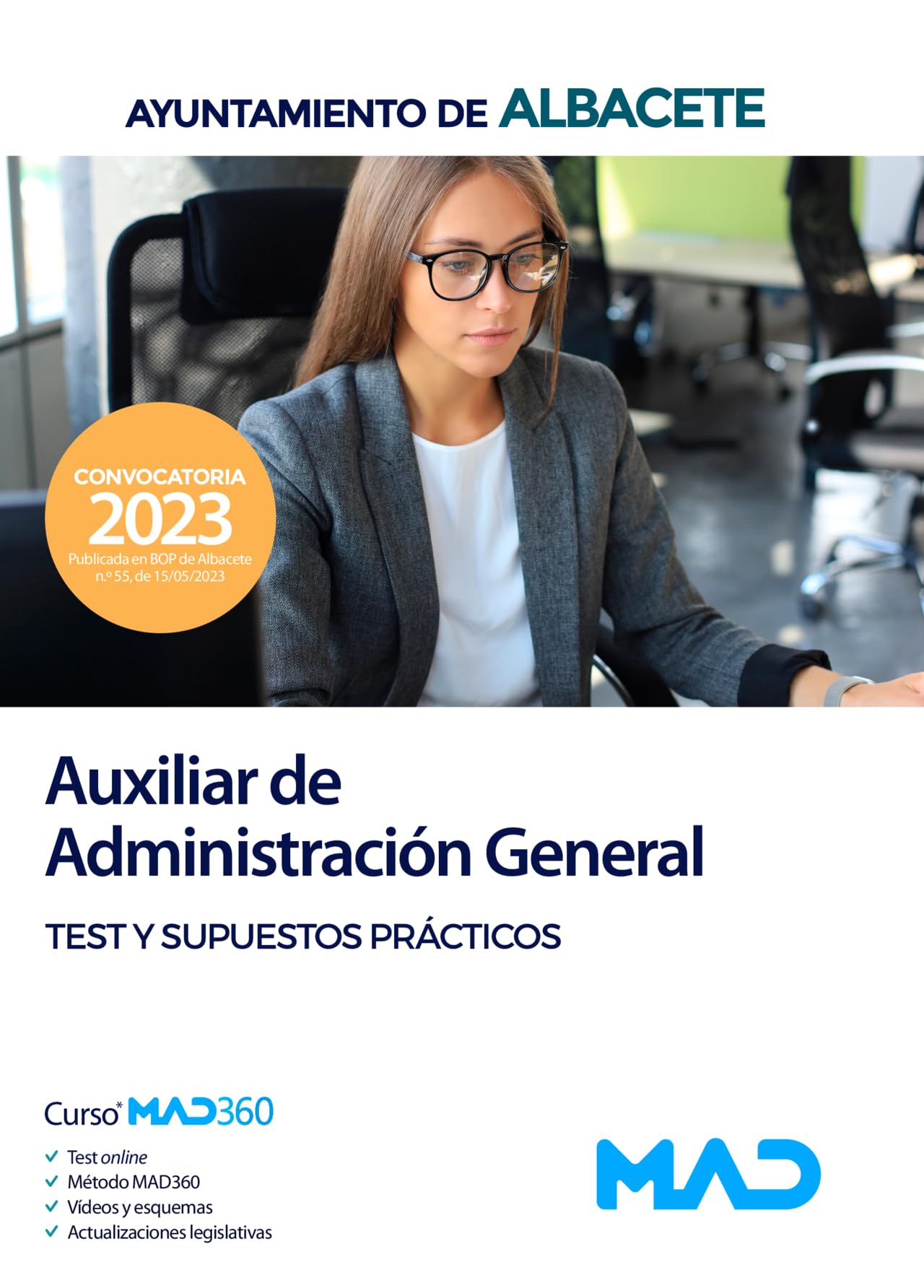 Auxiliar de Administración General del Ayuntamiento de Albacete. Test y Supuestos Prácticos book
