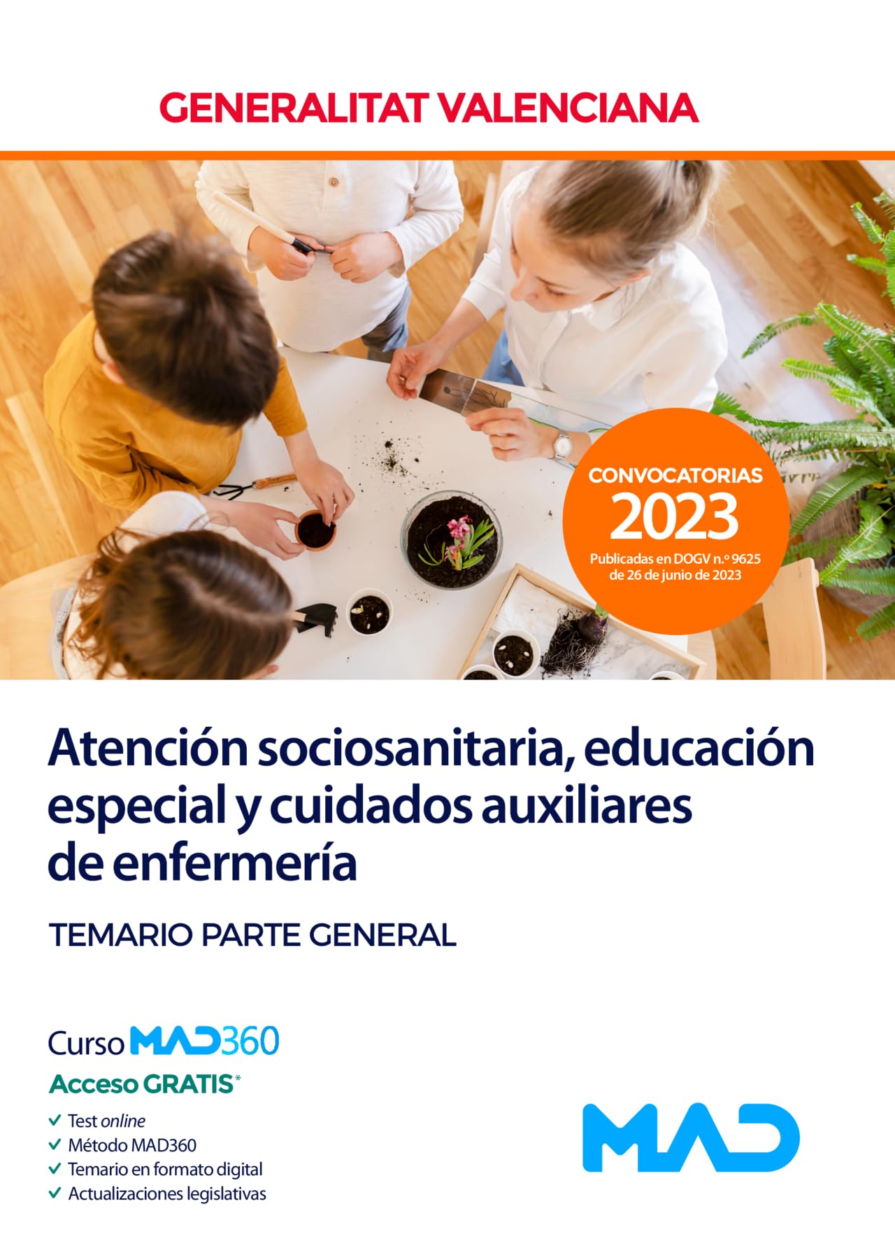 Atención sociosanitaria, educación especial y cuidados auxiliares de enfermería, de la Generalitat Valenciana. Temario Parte general book