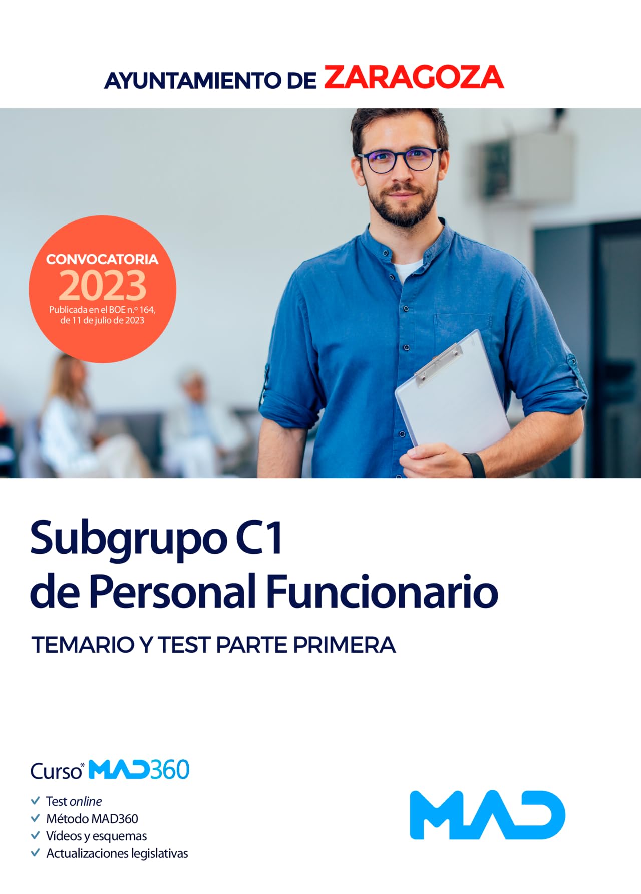 Subgrupo C1 de Personal Funcionario del Ayuntamiento de Zaragoza. Temario y test Parte primera book