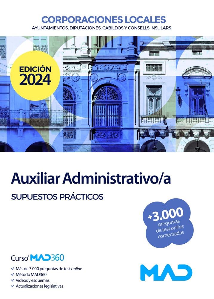Auxiliar Administrativo/a de Ayuntamientos, Diputaciones y demás Corporaciones Locales. Supuestos prácticos book