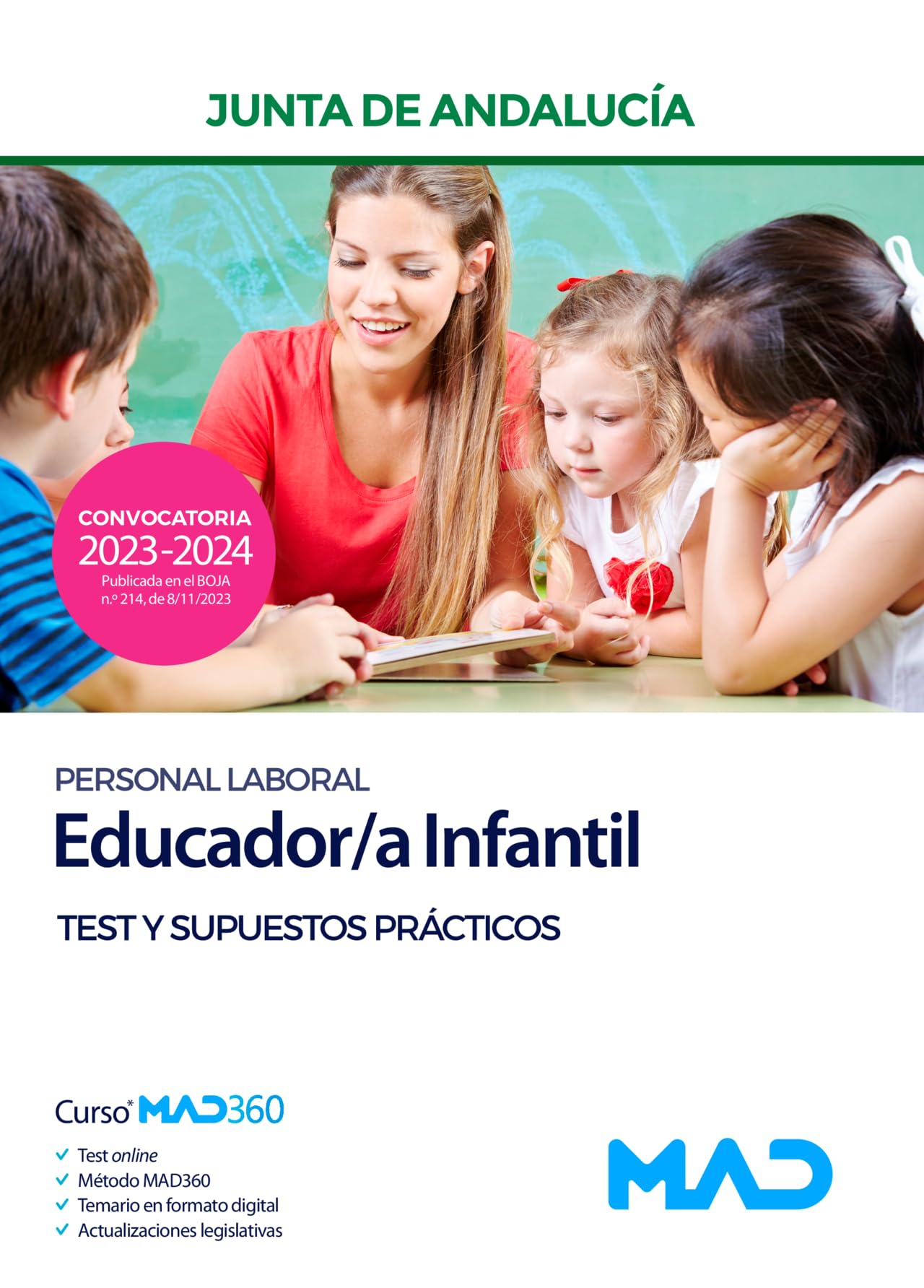 Educador/a Infantil (Personal Laboral) de la Junta de Andalucía. Test y supuestos prácticos book