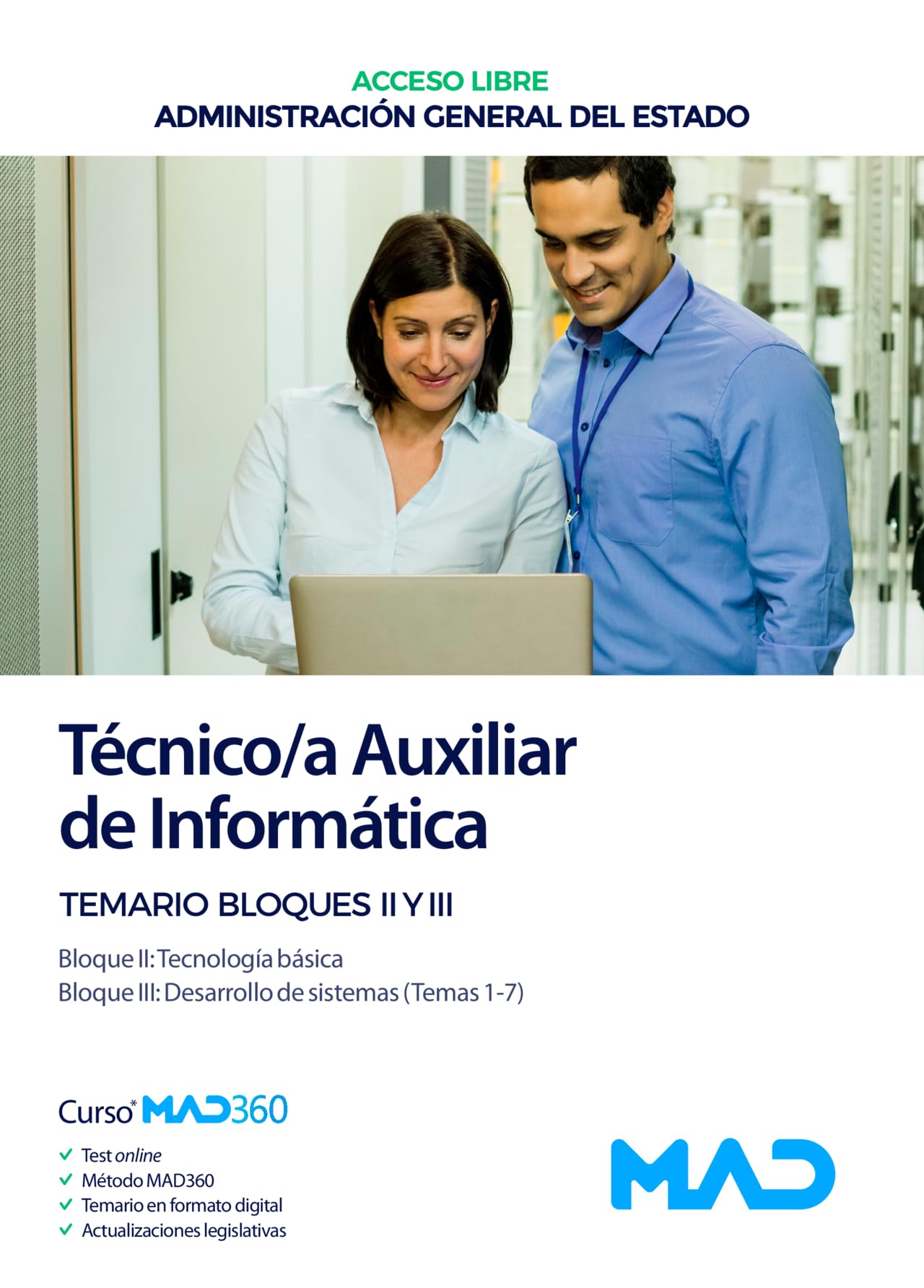 Técnico Auxiliar de Informática de la Administración General del Estado (Acceso Libre). Temario Bloques II, III book