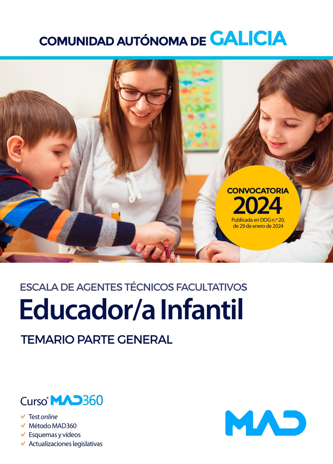 Educador/a Infantil de la Escala de Agentes Técnicos Facultativos de la Comunidad Autónoma de Galicia. Temario parte general book