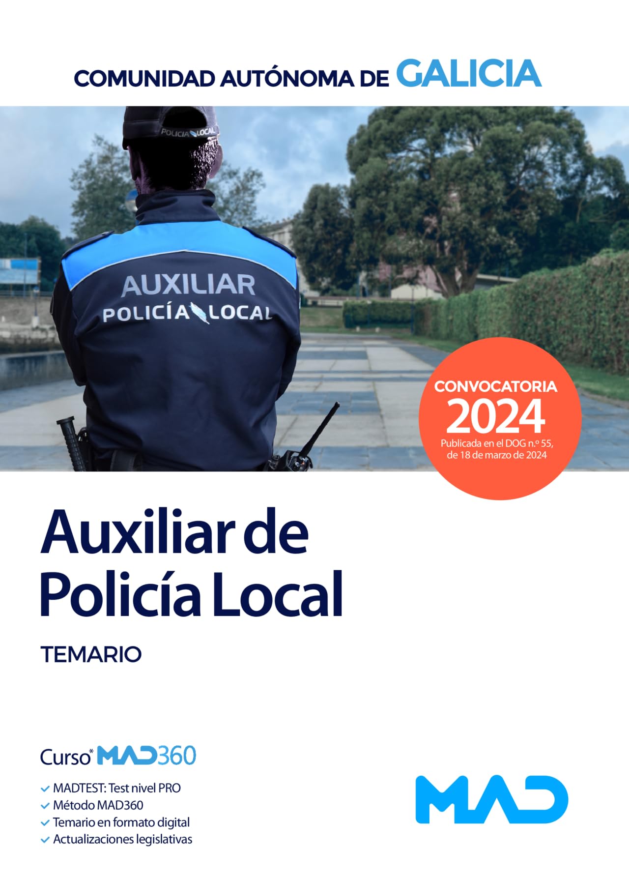 Auxiliar de la Policía Local de la Comunidad Autónoma de Galicia. Temario book