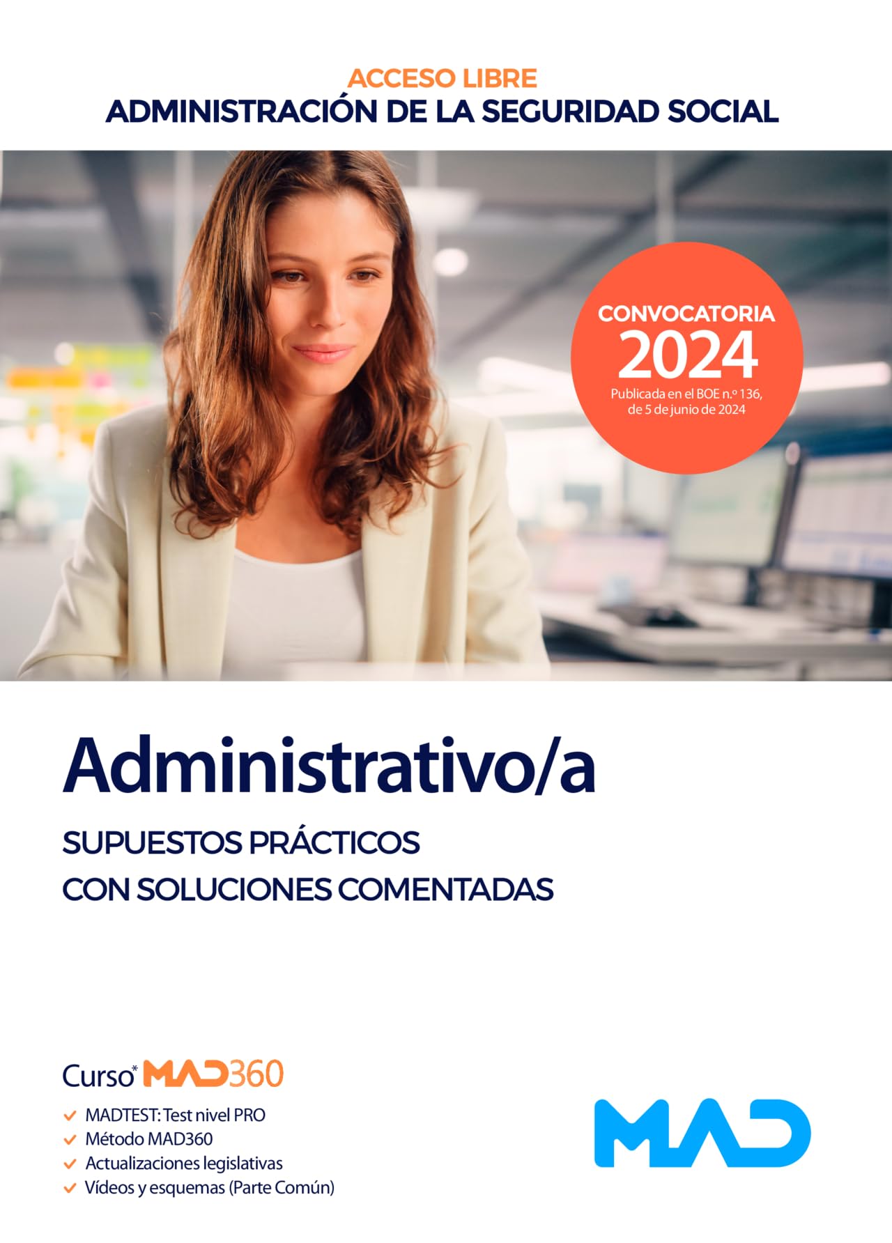 Administrativo/a de la Administración de la Seguridad Social (Acceso Libre). Supuestos prácticos con soluciones comentadas book