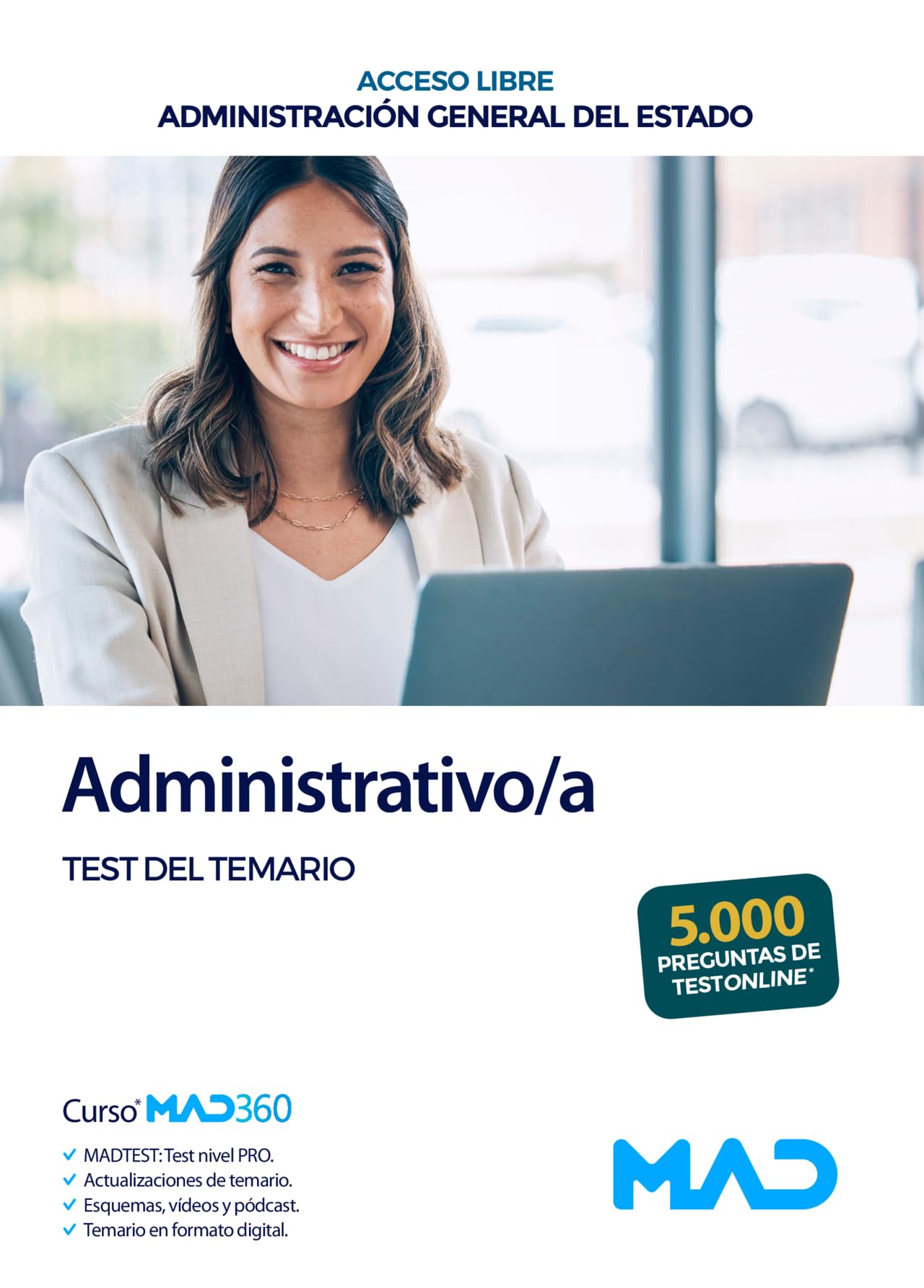 Administrativo/a de la Administración General del Estado (Acceso Libre). Test book