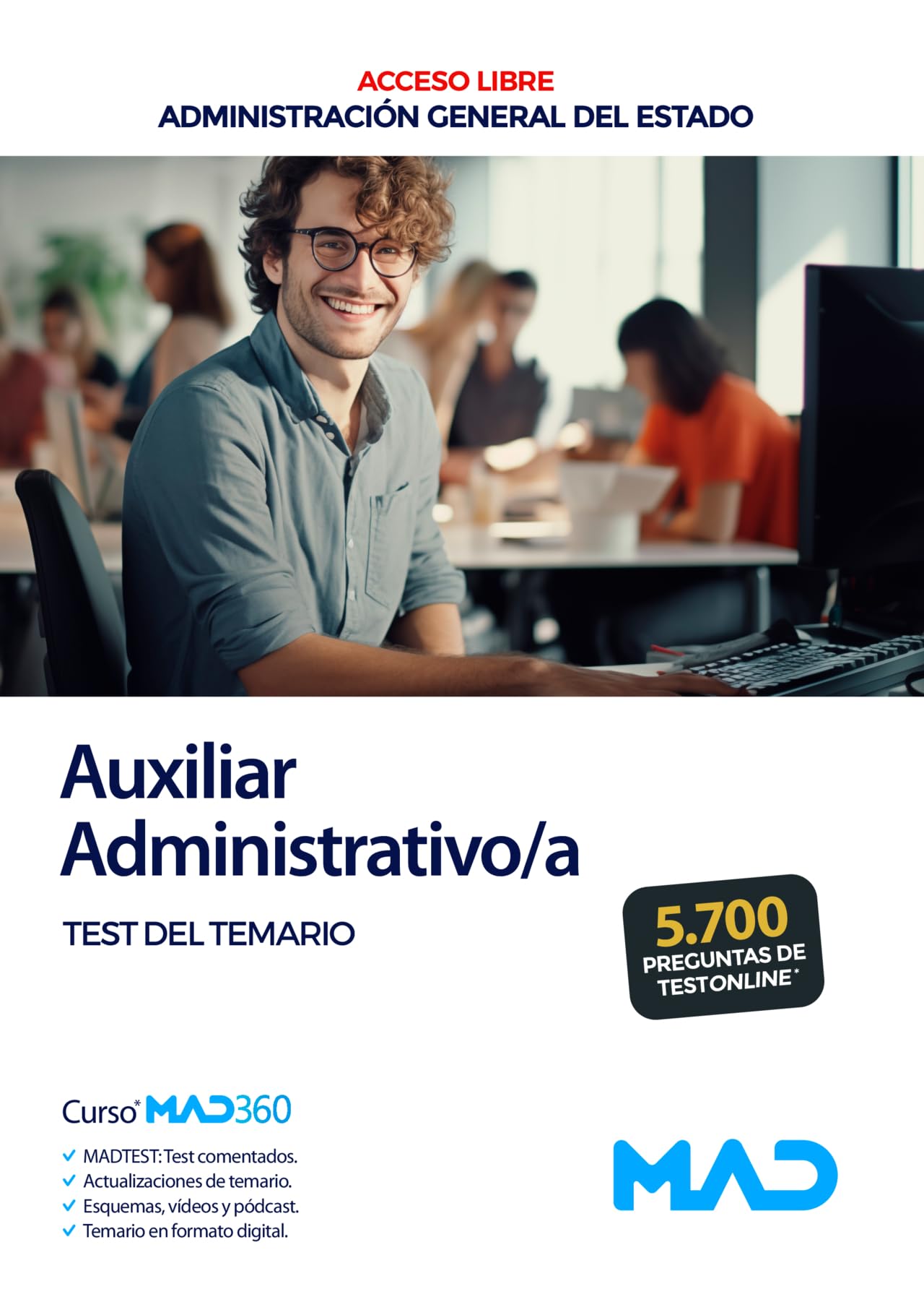 Auxiliar Administrativo/a de la Administración General del Estado (Acceso libre). Test book