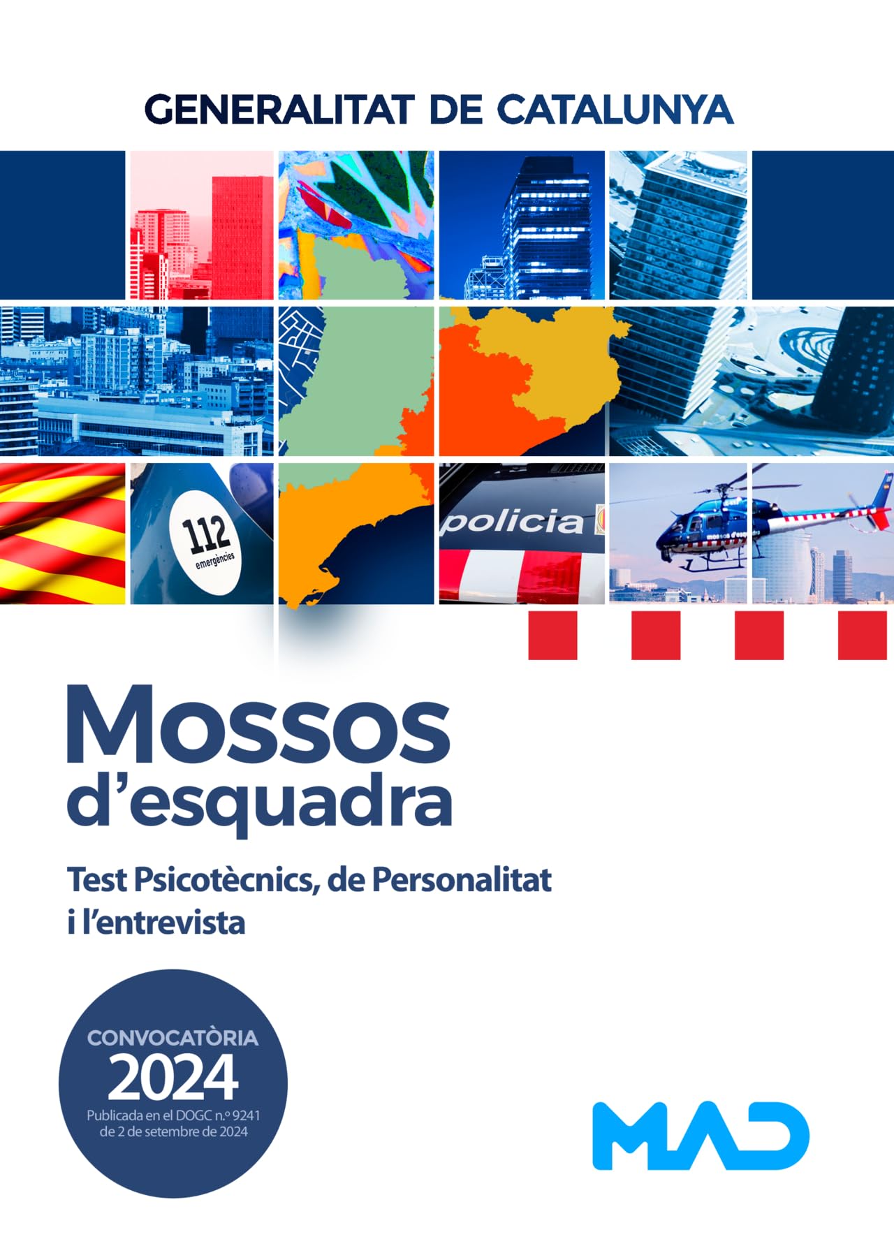 Mossos d´Esquadra. Test Psicotècnics, de Personalitat i l’entrevista book