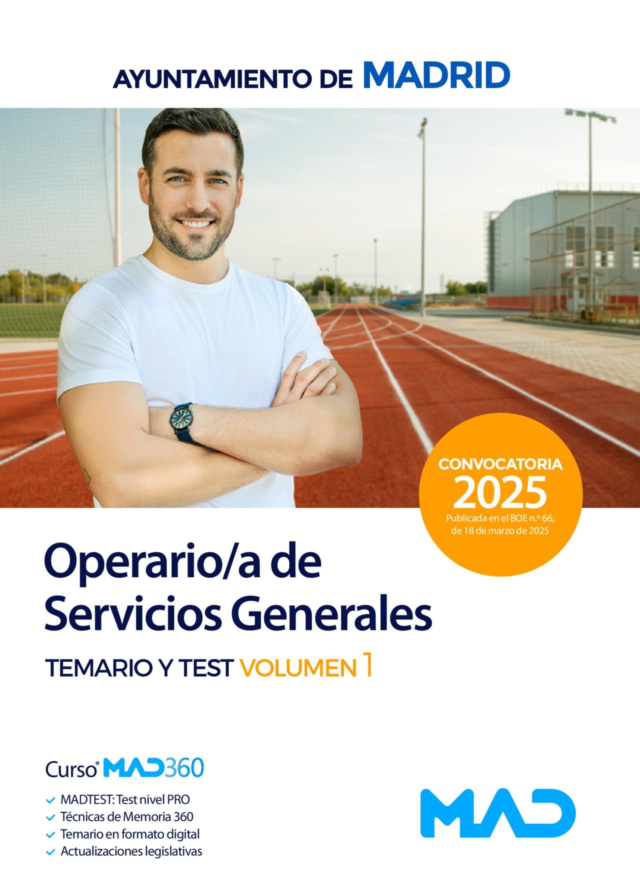 Operario/a de Servicios Generales del Ayuntamiento de Madrid. Temario volumen 1 y test book
