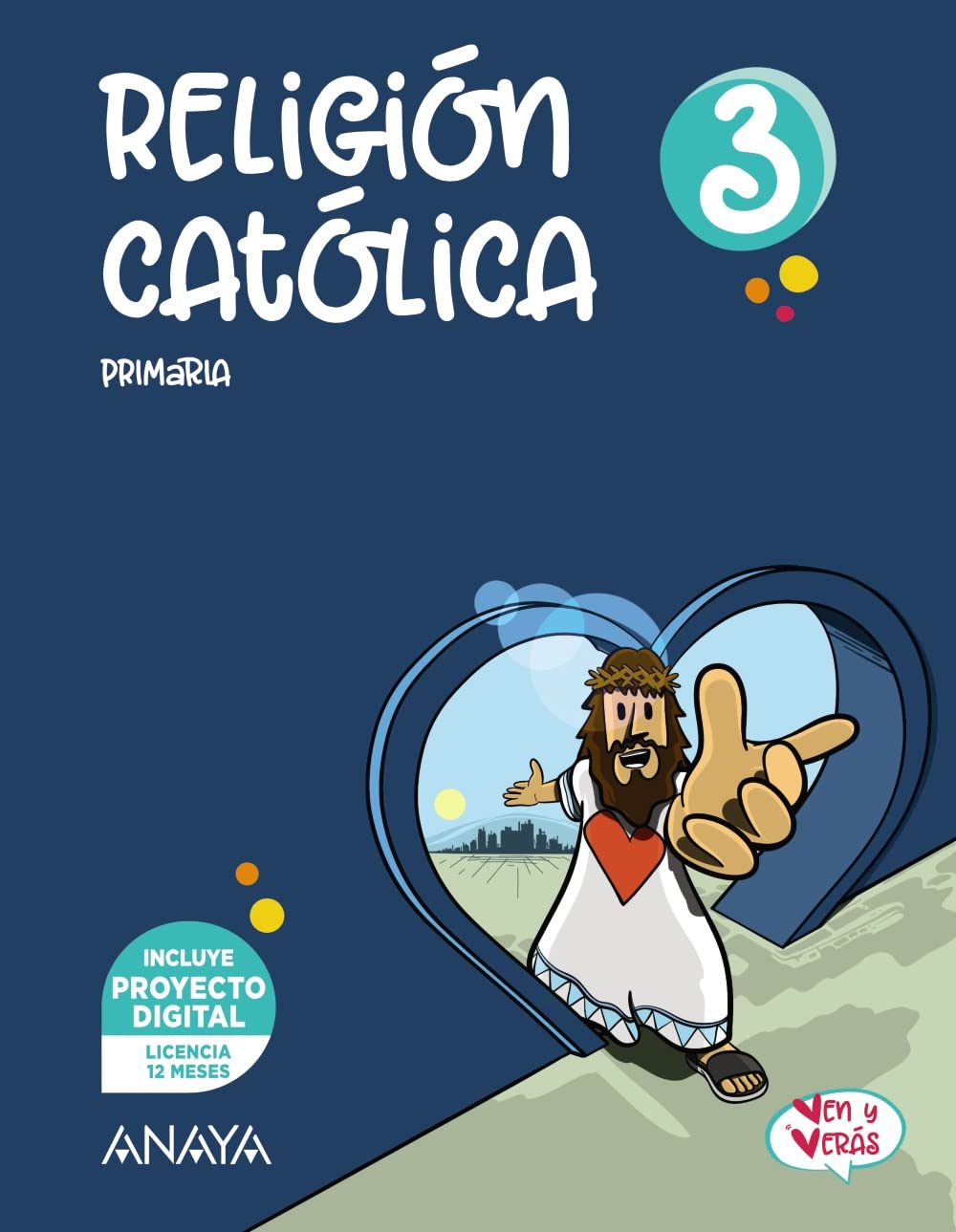 Religión Católica 3. (Ven y Verás) Learning & Reference