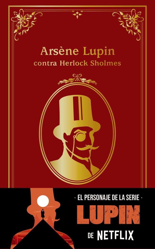 Arsène Lupin contra Herlock Sholmes: Edición oficial (LITERATURA JUVENIL - Lupin) Fiction