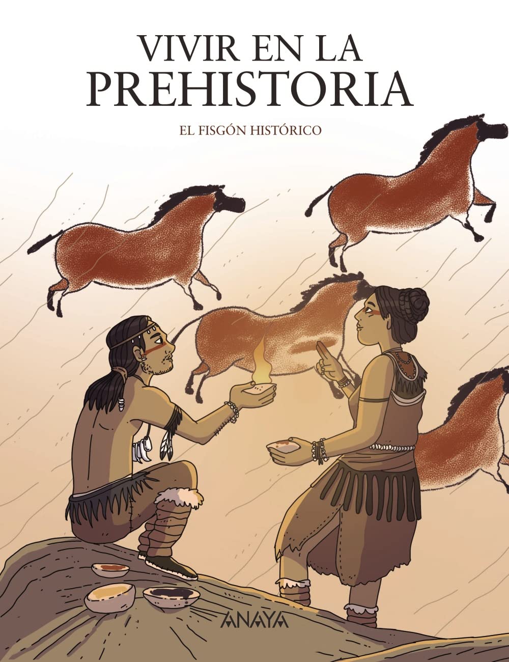 Vivir en la prehistoria (LITERATURA INFANTIL - Mi Primer Libro) Politics & History