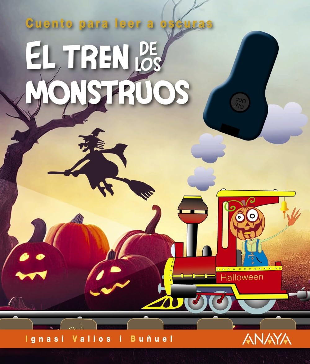 El tren de los monstruos: Cuento para leer a oscuras (PRIMEROS LECTORES - Cuentos para leer a oscuras) Novels & Short Stories