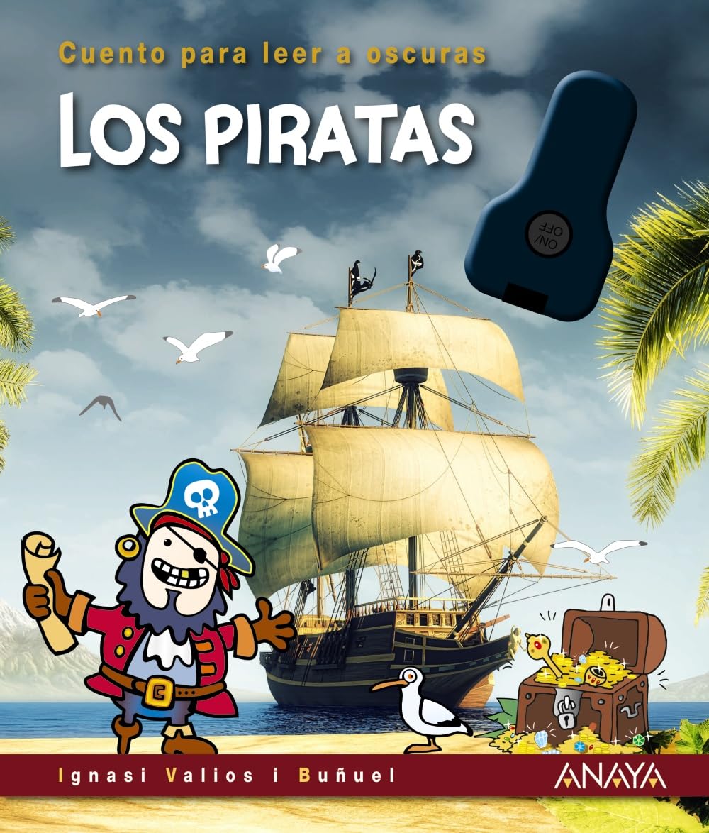 Los piratas: Cuento para leer a oscuras (PRIMEROS LECTORES - Cuentos para leer a oscuras) Novels & Short Stories