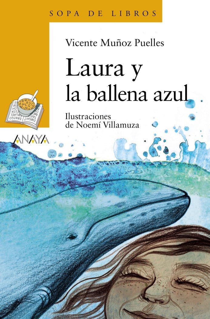 Laura y la ballena azul (LITERATURA INFANTIL - Sopa de Libros) Natural Sciences