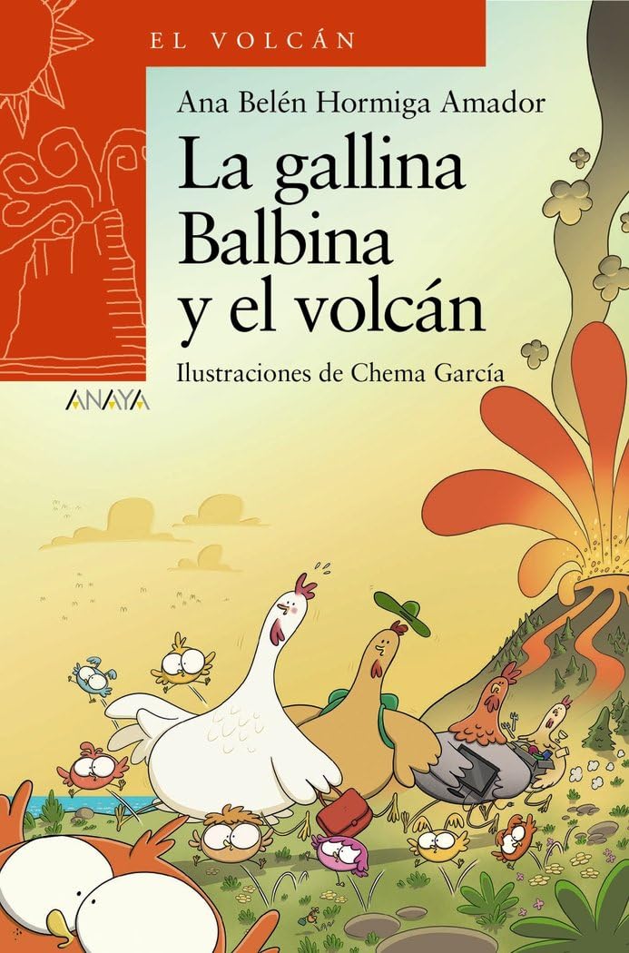 La gallina Balbina y el volcán (LITERATURA INFANTIL - El Volcán (Canarias)) Novels & Short Stories