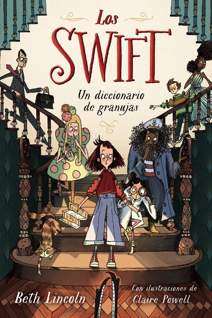 Los Swift 1: Un diccionario de granujas (LITERATURA INFANTIL - Narrativa infantil) Novels & Short Stories