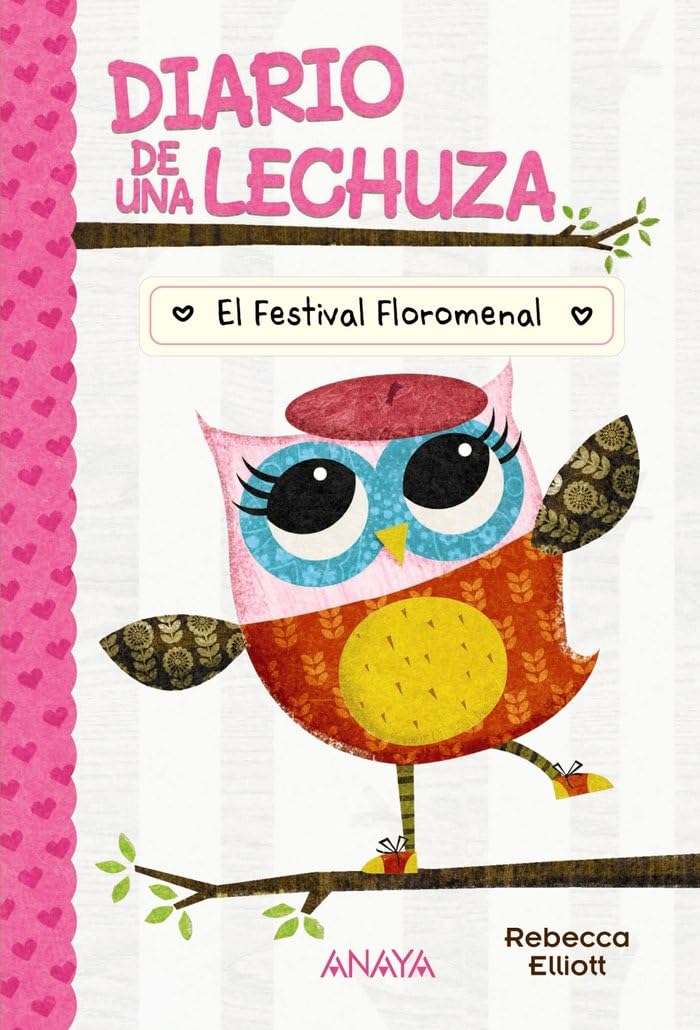 Diario de una lechuza 1. El Festival Floromenal book
