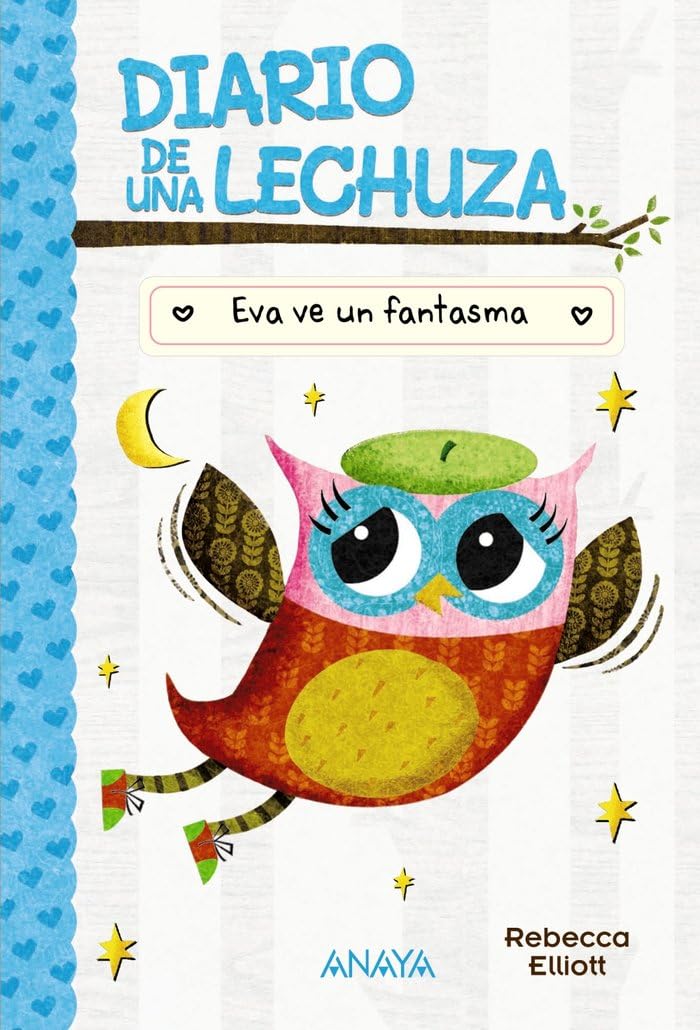 Diario de una lechuza 2. Eva ve un fantasma book