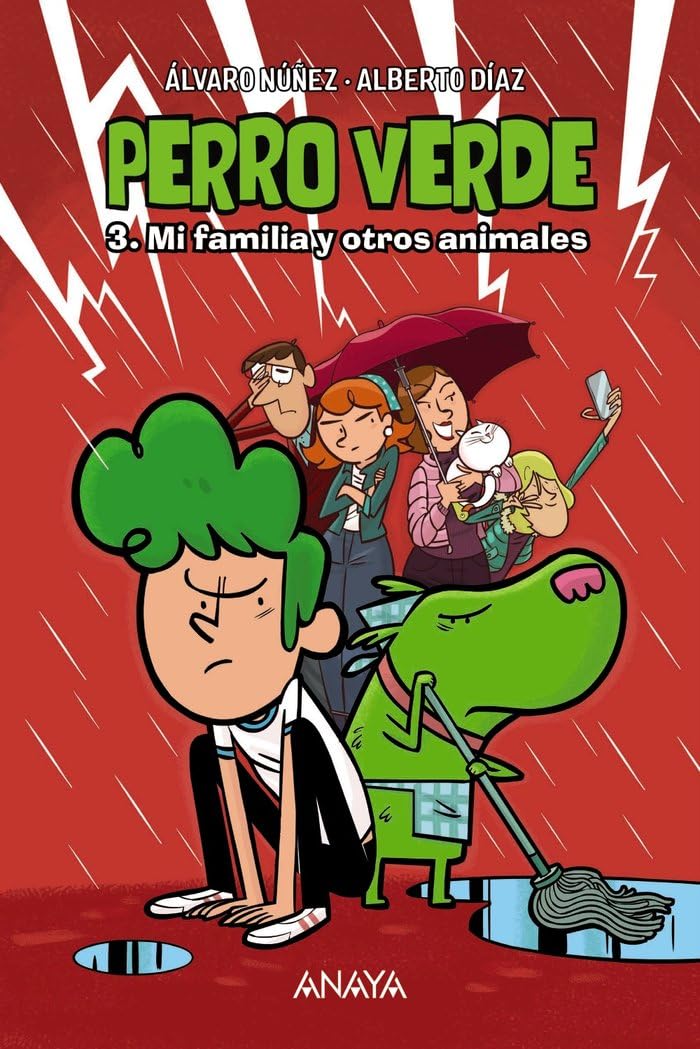 Perro verde 3: Mi familia y otros animales (LITERATURA INFANTIL - Perro verde) Novels & Short Stories