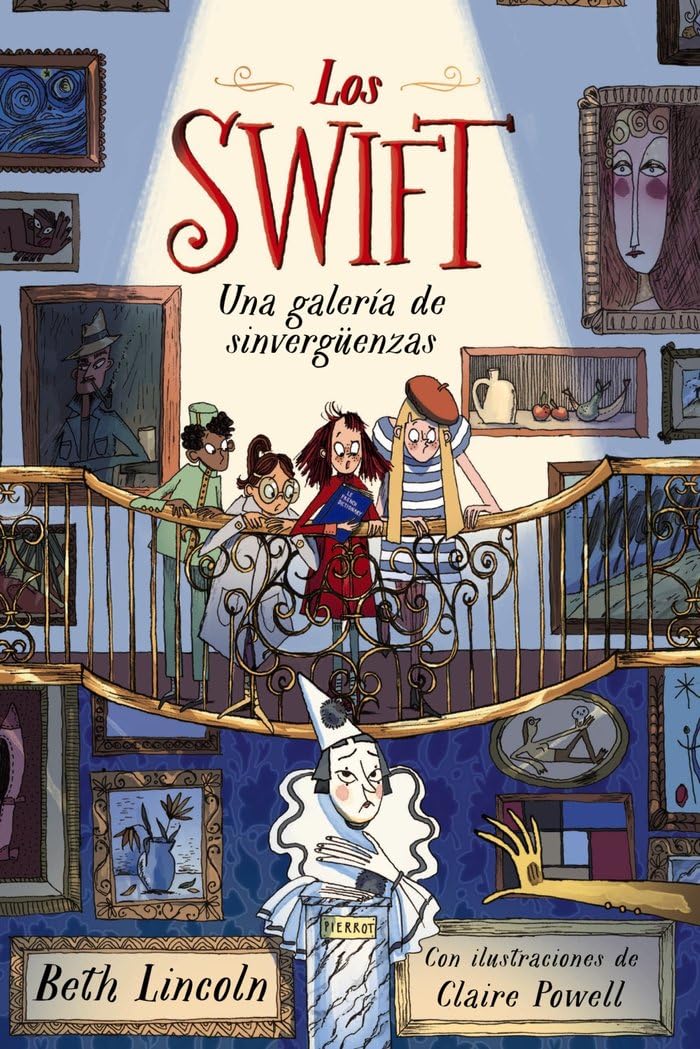 Los Swift 2: Una galería de sinvergüenzas (LITERATURA INFANTIL - Narrativa infantil) Novels & Short Stories