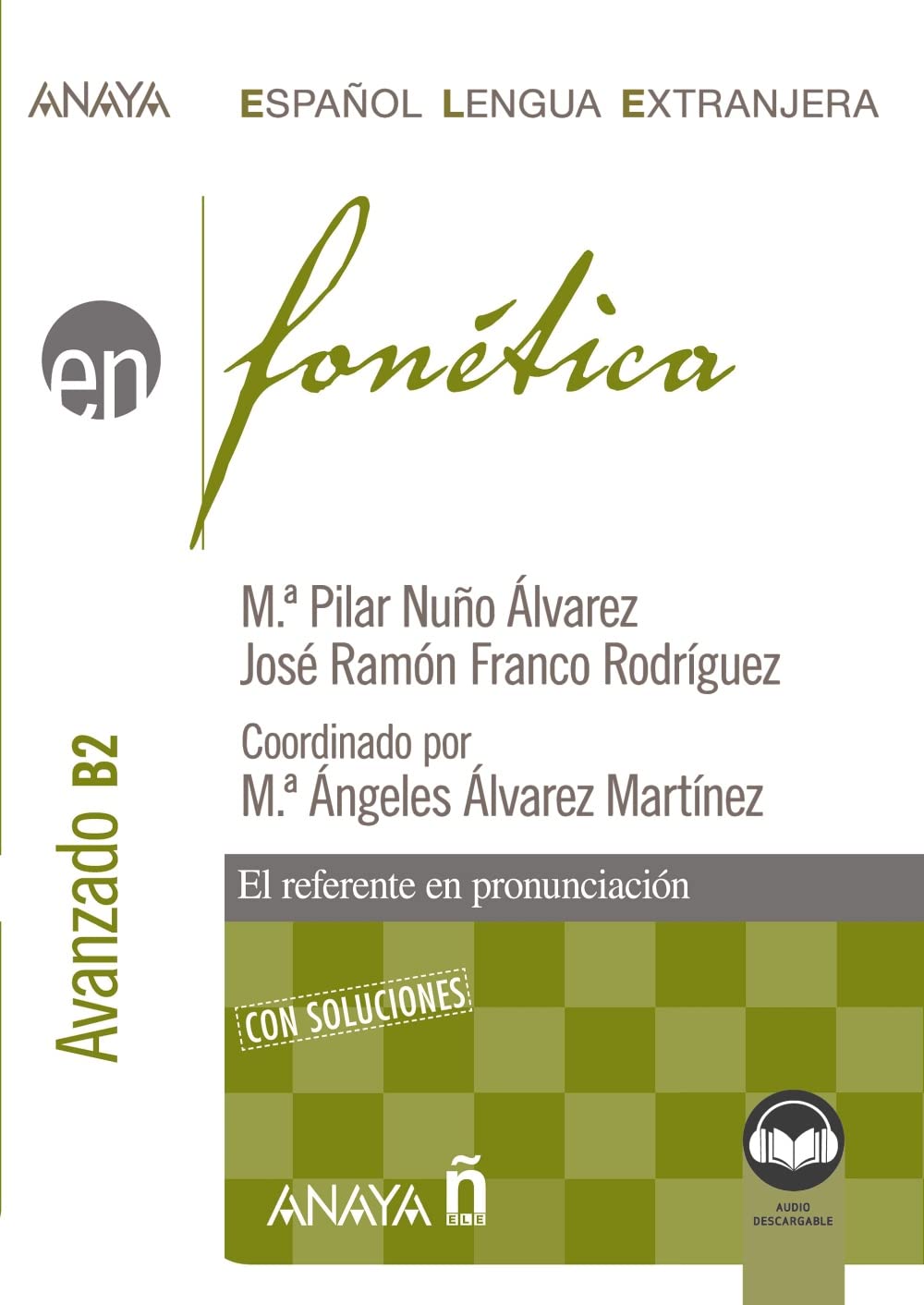 Fonética. Nivel avanzado B2. (Ed. 2022) book