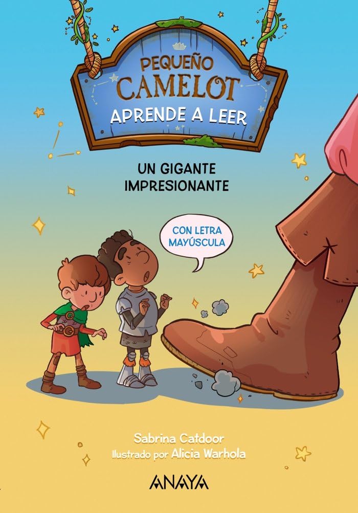 Pequeño Camelot: Un gigante impresionante (PRIMEROS LECTORES - Pequeño Camelot) Non-fiction