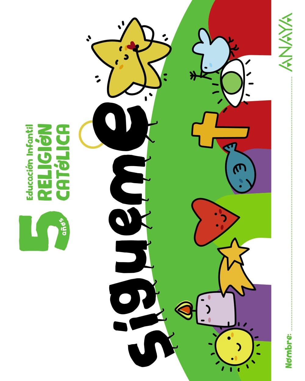 ¡Sígueme!. Religión católica. 5 años book