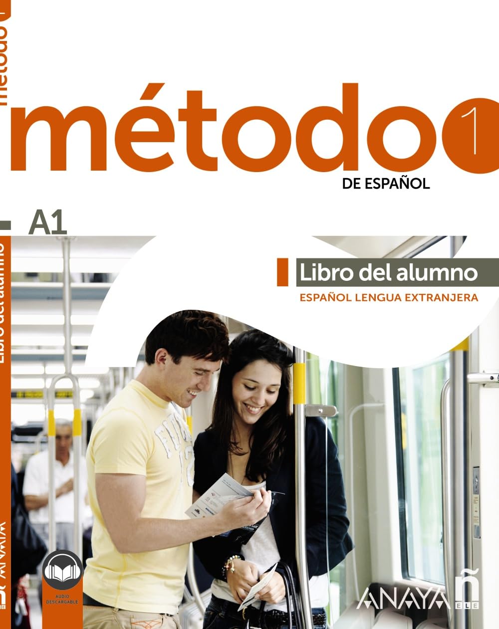 Método 1 de español (A1). Libro del alumno book