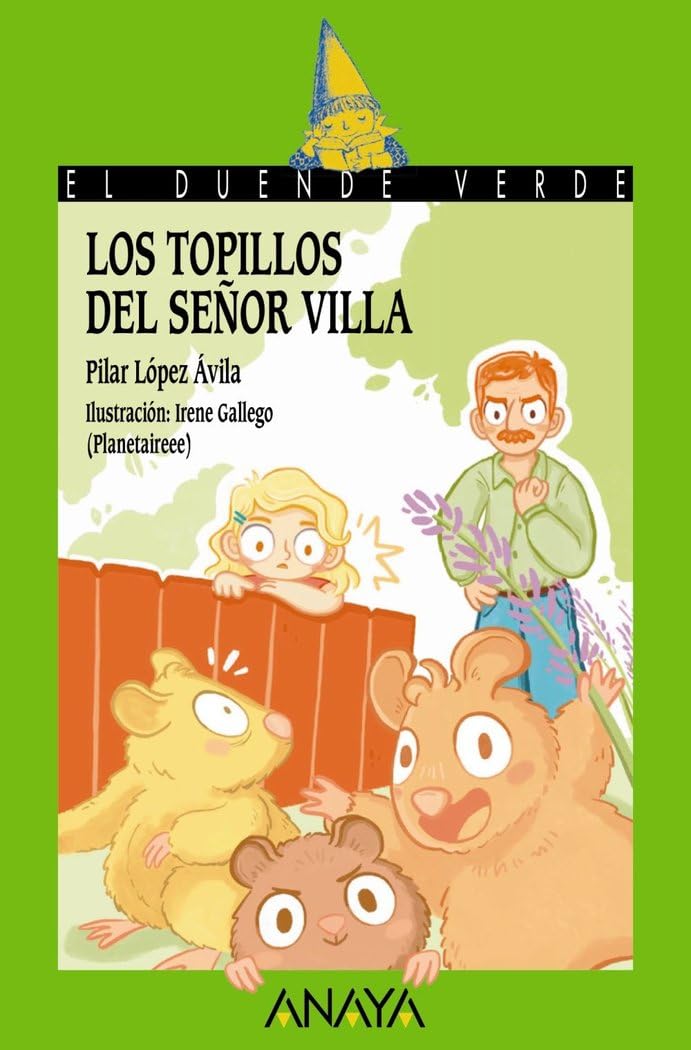 Los topillos del señor Villa (LITERATURA INFANTIL - El Duende Verde) Novels & Short Stories