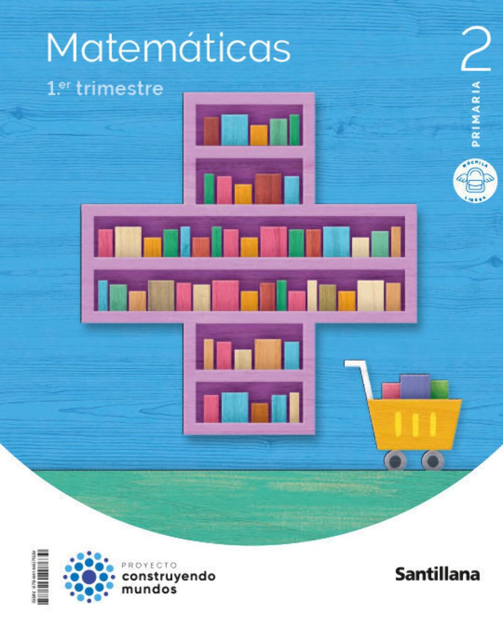 MATEMATICAS M LIGERA 2 PRIMARIA CONSTRUYENDO MUNDOS Non-fiction