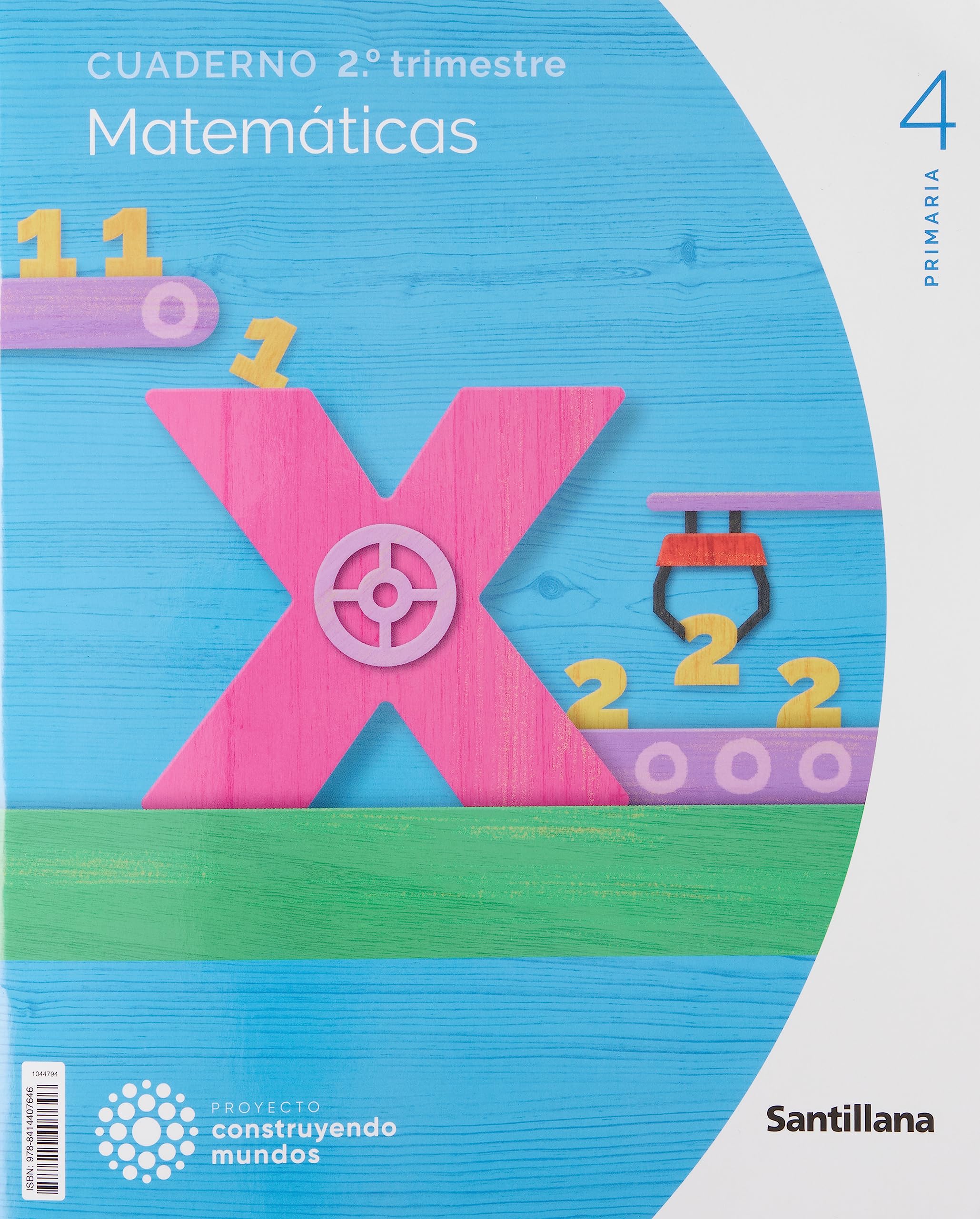 CUADERNO MATEMATICAS 4 PRIMARIA 2 TRIM CONSTRUYENDO MUNDOS Non-fiction