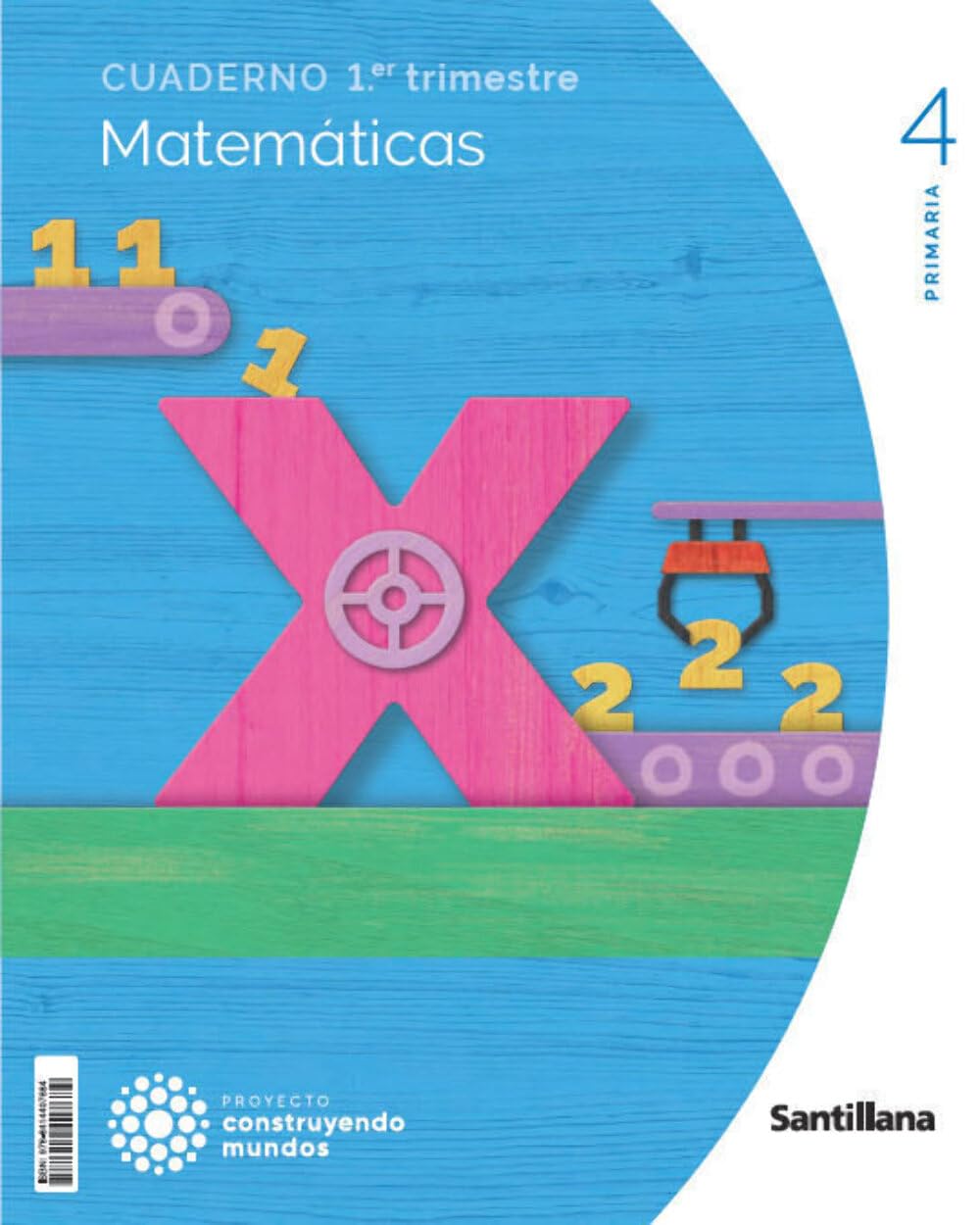 CUADERNO MATEMATICAS 4 PRIMARIA 1 TRIM CONSTRUYENDO MUNDOS (edición en español) Non-fiction