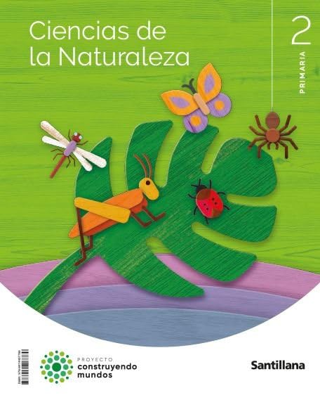 CIENCIAS DE LA NATURALEZA 2 PRIMARIA CONTRUYENDO MUNDOS book