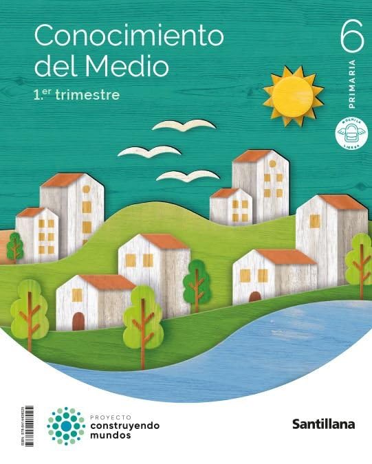 CONOCIMIENTO DEL MEDIO MOCHILA LIGERA 6 PRIMARIA CONSTRUYENDO MUNDOS Non-fiction
