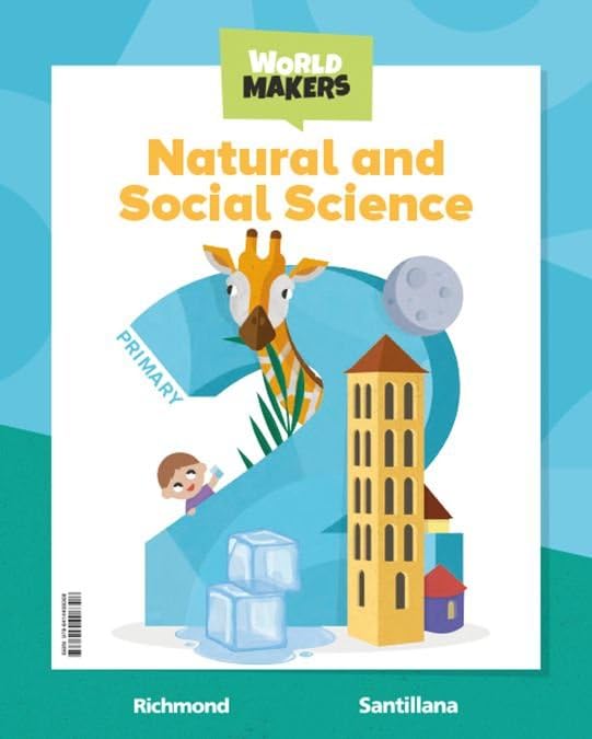 NATURAL & SOCIAL SCIENCE 2 PRIMARY STUDENT'S BOOK WORLD MAKERS book