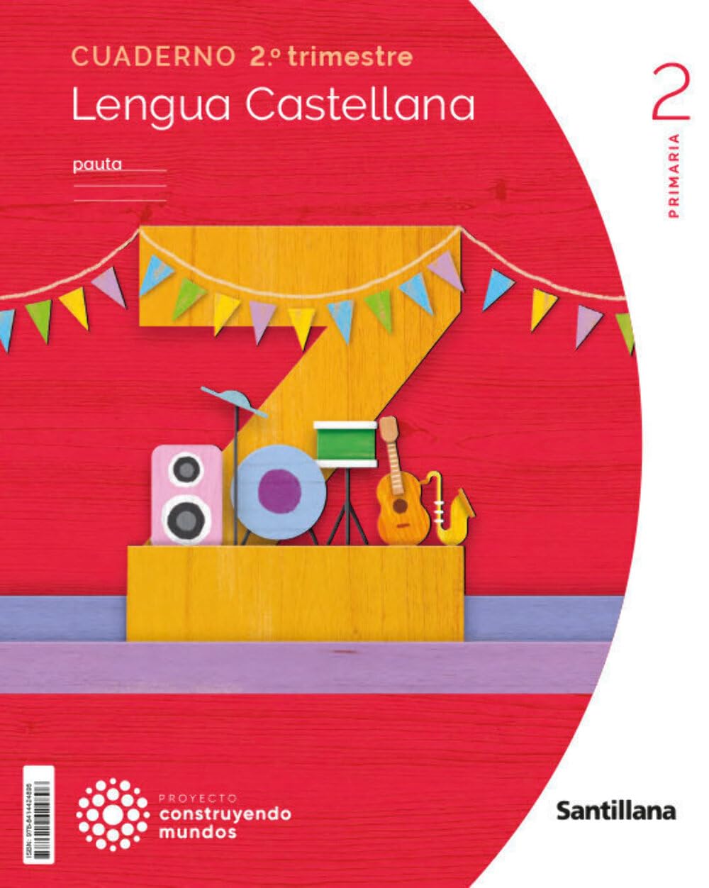 CUADERNO LENGUA PAUTA 2 PRIMARIA 2 TRIM CONSTRUYENDO MUNDOS Non-fiction