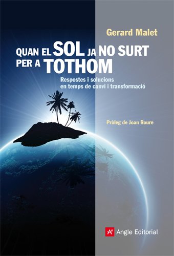 Quan el sol ja no surt per a tothom: Respostes i solucions en temps de canvi i transformació (Inspira, Band 14) Books