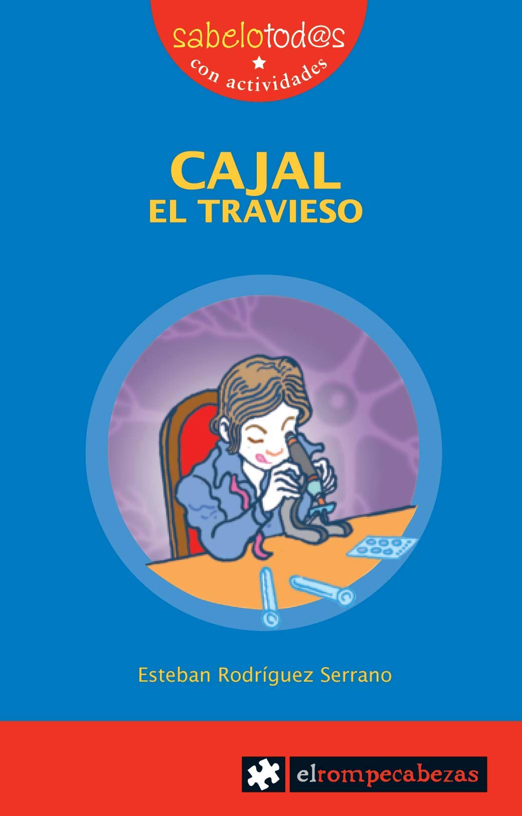 Cajal el travieso (Sabelotod@s, Band 2) Social Sciences