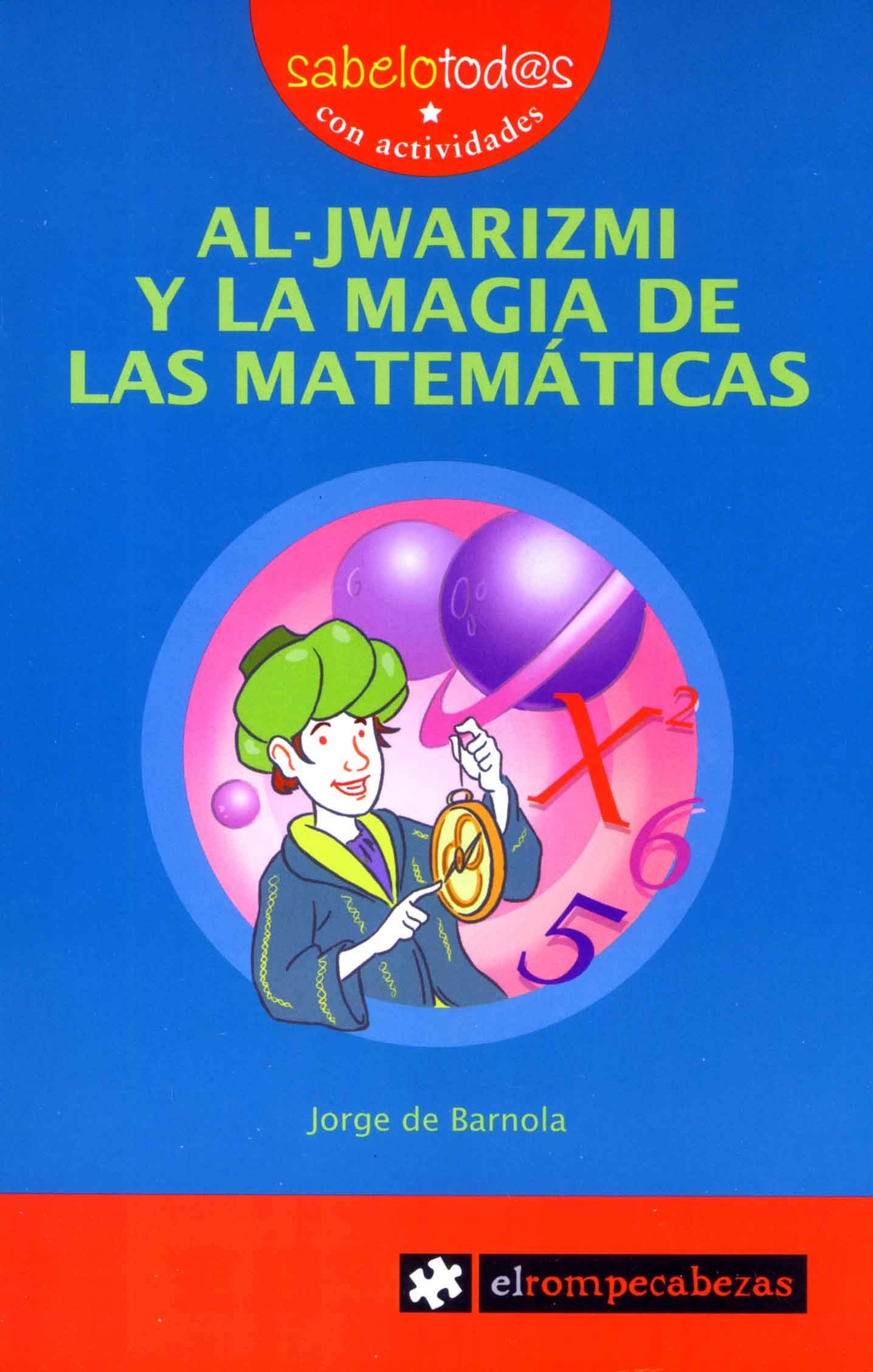 Al-JWARIZMI y la magia de las matemáticas book