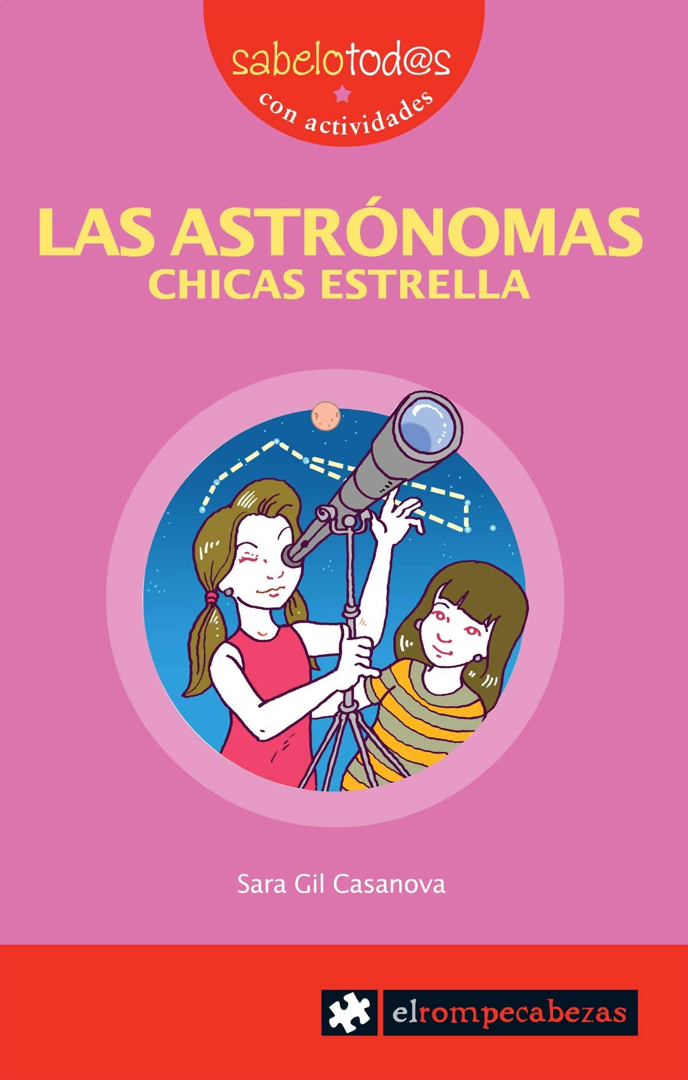 LAS ASTRÓNOMAS, chicas estrella (Sabelotod@s, Band 57) Social Sciences