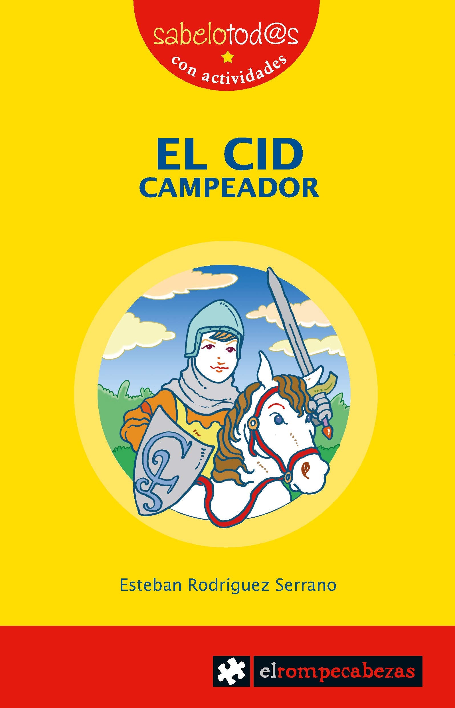 EL CID Campeador (Sabelotod@s, Band 32) Non-fiction